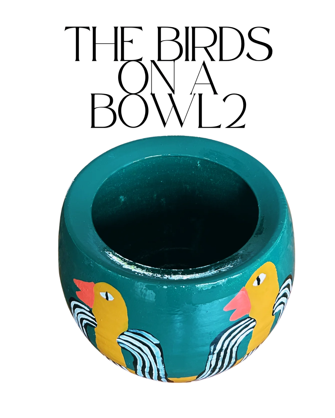 The Birds on a Bowl 2