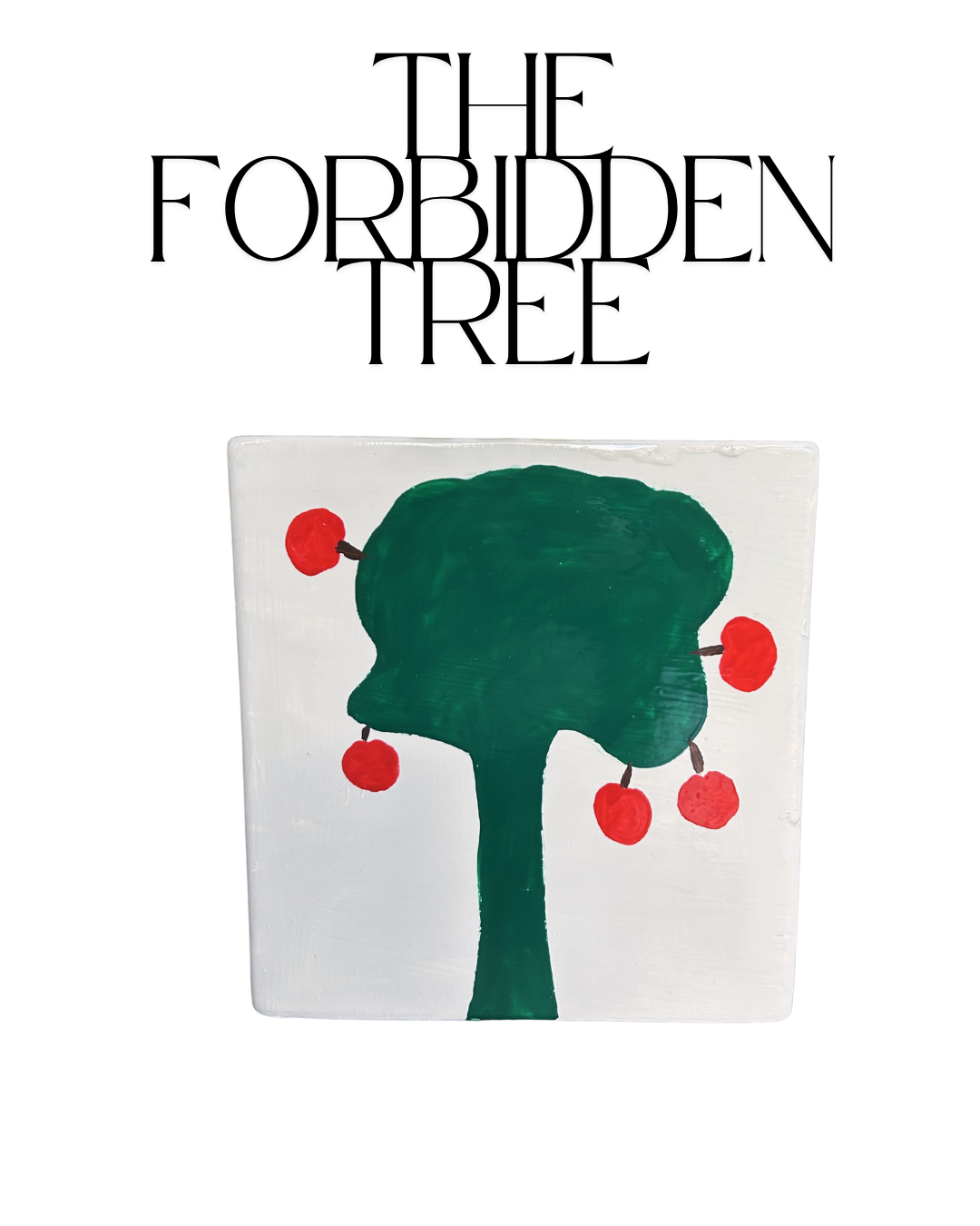 The Forbidden Tree