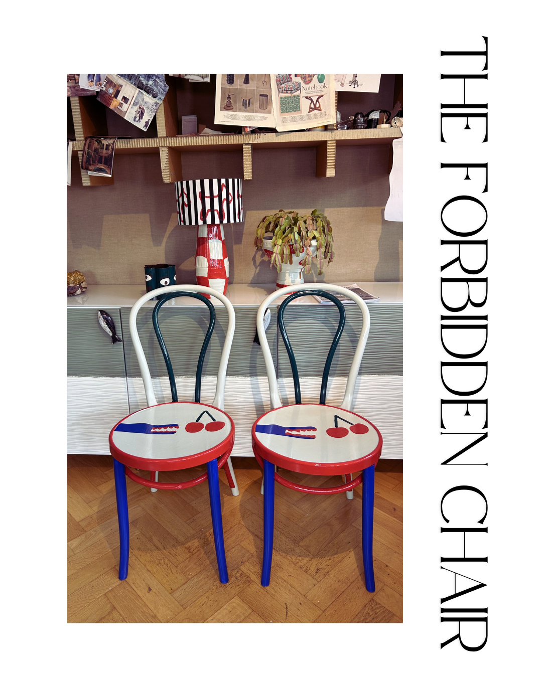 The Forbidden Chairs